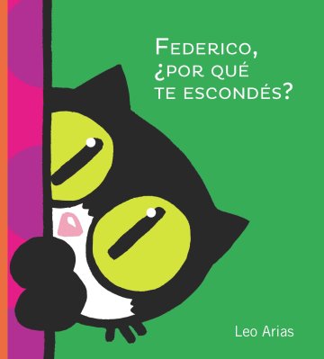 Portada Federico, ¿por qué te escondés?