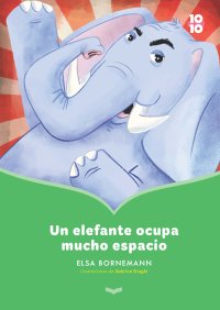Portada Un elefante ocupa mucho espacio