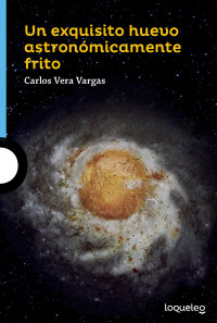 Portada Un exquisito huevo astronómicamente frito