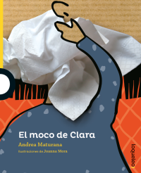Portada El moco de Clara