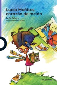 Portada Lucia Moñitos, corazón de melón