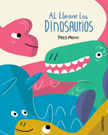 Portada Al llegar los dinosaurios