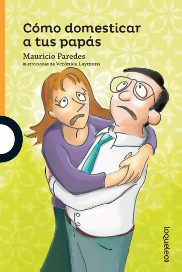 Portada Cómo domesticar a tus papás