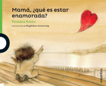 Portada Mamá, ¿qué es estar enamorada?
