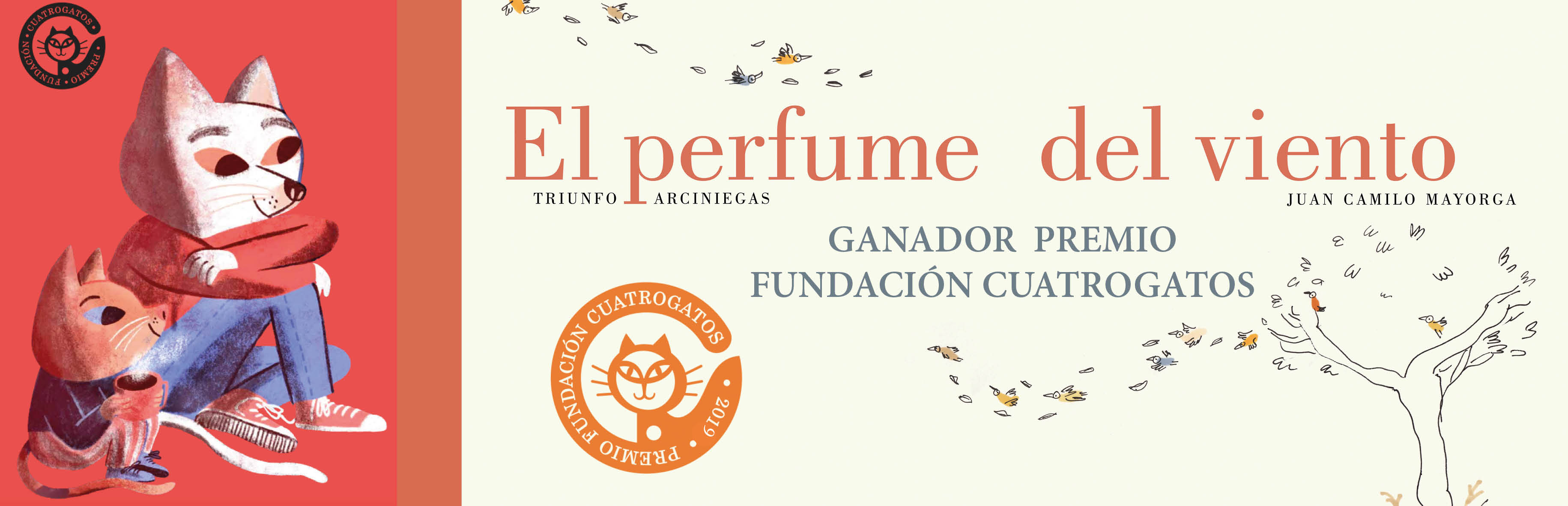 El Perfume Del Viento Ganador Del Premio Fundacion Cuatrogatos