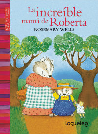 Portada La increíble mamá de Roberta