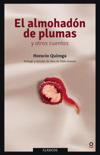 Portada El almohadón de plumas y otros cuentos