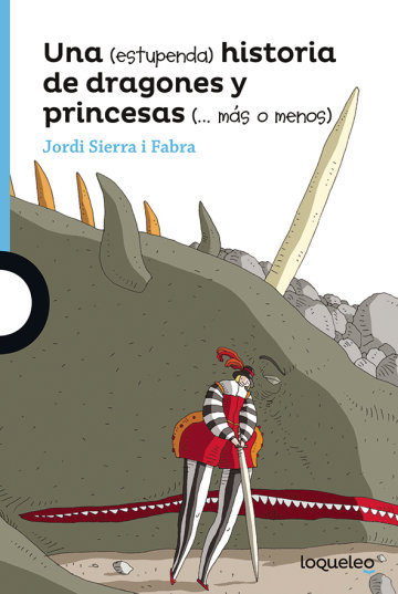 Portada Una (estupenda) historia de dragones y princesas (… más o menos)
