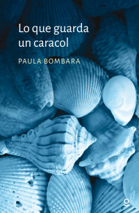 Portada Lo que guarda un caracol
