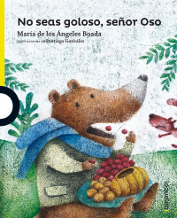 Portada No seas goloso, señor Oso