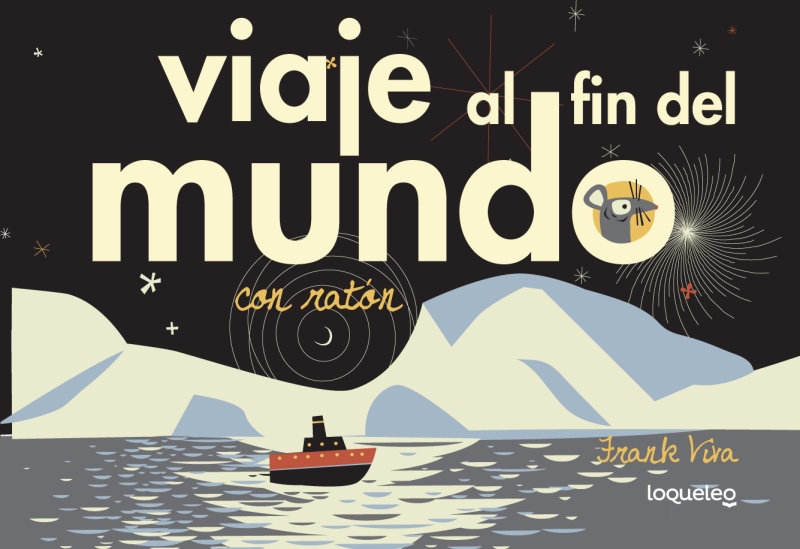 Viaje al fin del mundo con Ratón