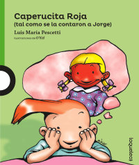 Portada Caperucita Roja (tal como se la contaron a Jorge)