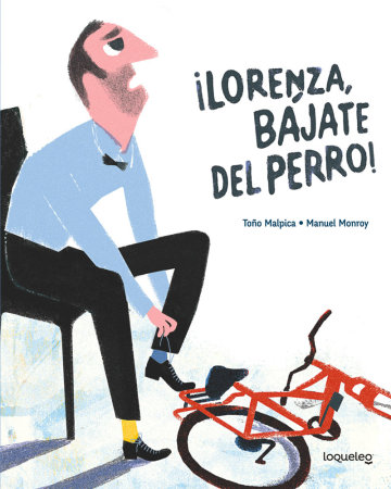 Portada ¡Lorenza, bájate del perro!