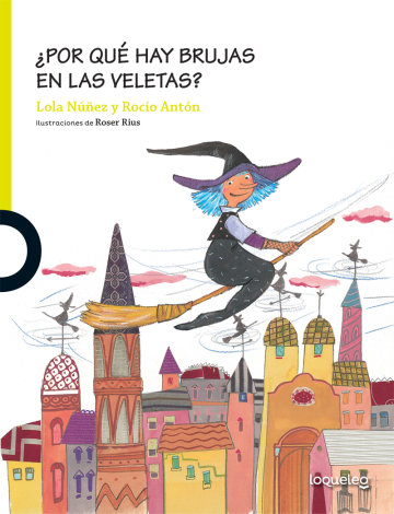 Portada ¿Por qué hay brujas en las veletas?