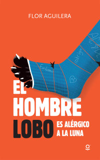 Portada El hombre lobo es alérgico a la Luna