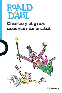 Portada Charlie y el gran ascensor de cristal