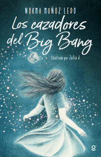 Portada Los Cazadores del Big Bang