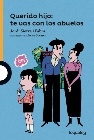 Portada Querido hijo te vas con los abuelos