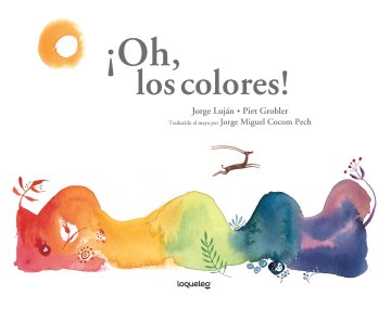 Portada ¡Oh, los colores!