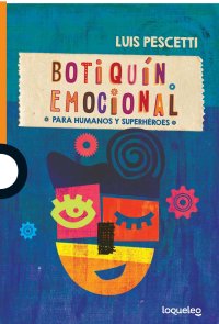 Portada Botiquín emocional para humanos y superhéroes