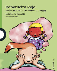 Portada Caperucita Roja (tal como se la contaron a Jorge)