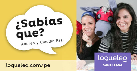 Andrea y Claudia Paz: ¿ Sabías que?