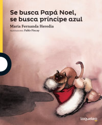 Portada Se busca Papá Noel, se busca príncipe azul