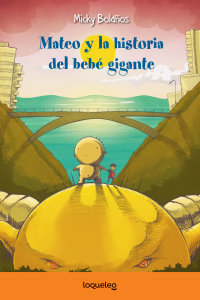 Portada Mateo y la historia del bebé gigante