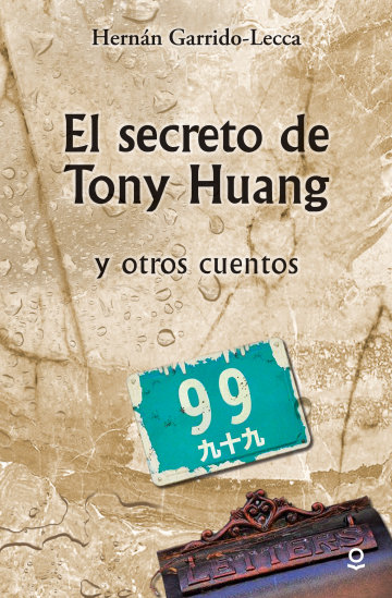 Portada El secreto de Tony Huang y otros cuentos
