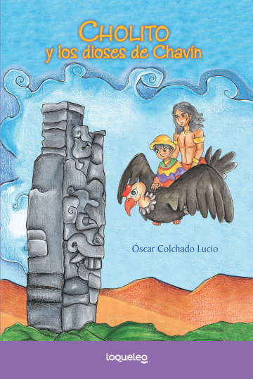 Portada Cholito y los dioses de Chavín