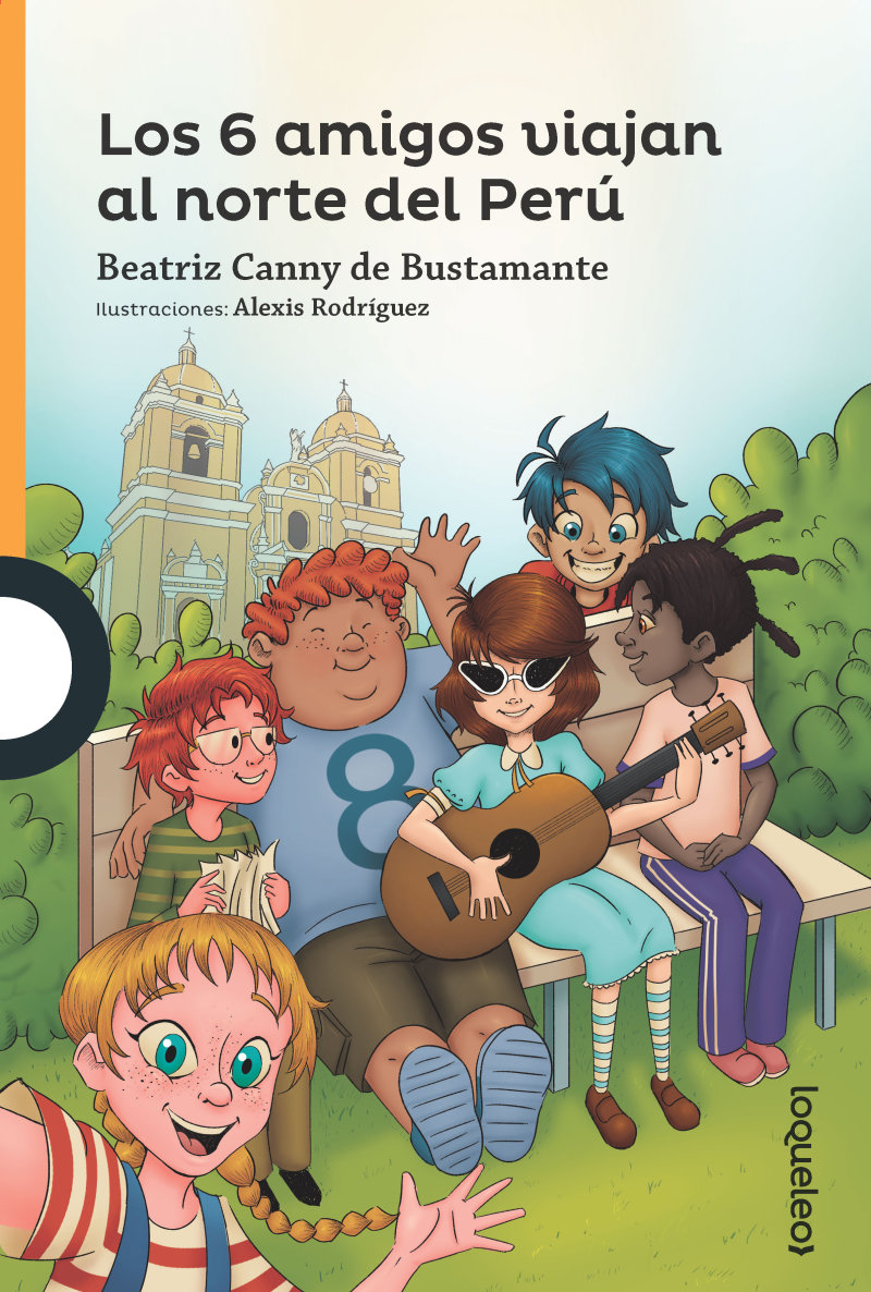 Los 6 amigos viajan al norte del Perú