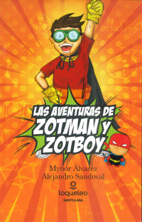 Portada Las aventuras de Zotman y Zotboy