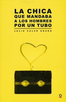 Portada La chica que mandaba a los hombres por un tubo