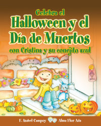 Cover Celebra el Halloween y el Día de Muertos con Cristina y su conejito azul