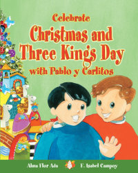 Cover Celebrate Christmas and Three Kings’ Day with Pablo and Carlitos