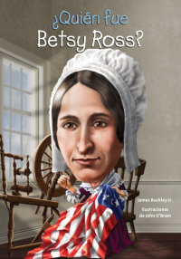 Cover ¿Quién fue Betsy Ross?