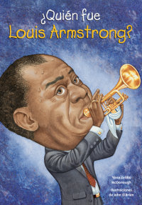 Cover ¿Quién fue Louis Armstrong?