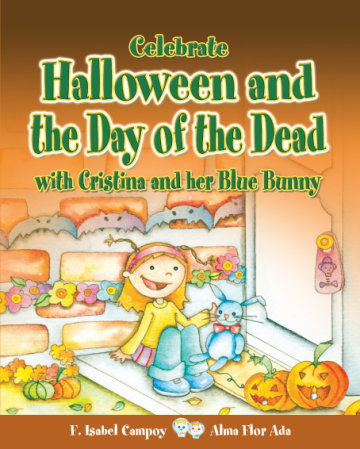 Cover Celebrate Halloween and the Day of the Dead with Cristina and her Blue Bunny