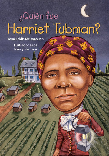 Cover ¿Quién fue Harriet Tubman?