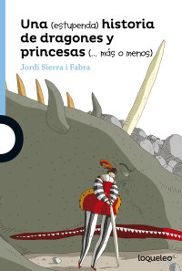 Cover Una estupenda historia de dragones y princesas más o menos