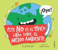 Cover Este no es el típico libro sobre el medio ambiente