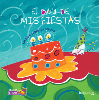 Cover El baúl de mis fiestas: Un libro sobre los colores