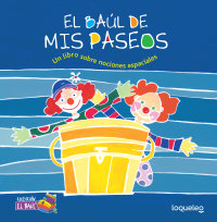 Cover El baúl de mis paseos: Un libro sobre nociones espaciales