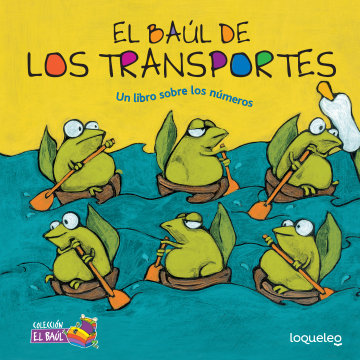 Cover El baúl de los transportes: Un libro sobre los números