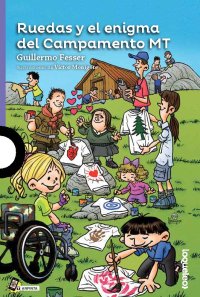 Cover Ruedas y el enigma del Campamento MT