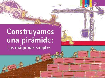 Cover Construyamos una pirámide: Las máquinas simples