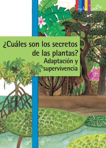 Cover ¿Cuáles son los secretos de las plantas? Adaptación y supervivencia