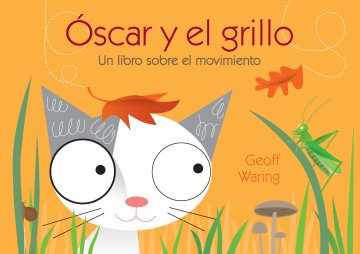 Cover Óscar y el grillo: un libro sobre el movimiento