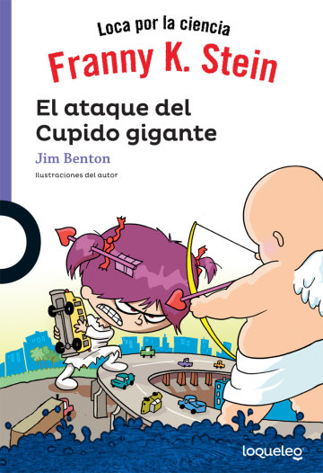 Cover Franny K Stein. El ataque  del Cupido gigante