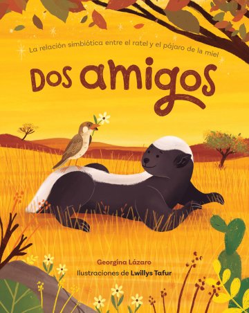 Cover Dos amigos: la relación simbiótica entre el ratel y el pájaro de la miel